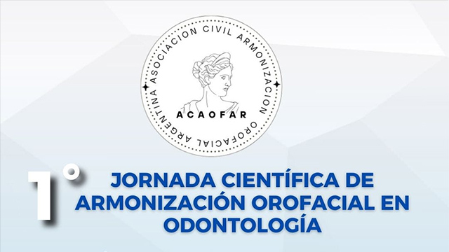 1er Jornada Científica de Armonización Orofacial en Odontología